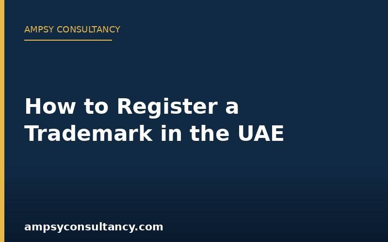 How to Register a Trademark in the UAE